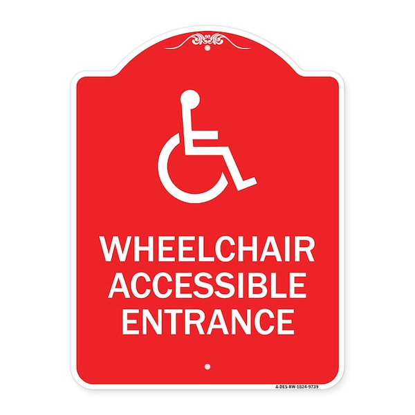 Wheelchair Accessible Entrance Heavy-Gauge Aluminum Architectural Sign, 24" H, RW-1824-9739